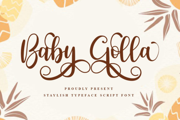 Baby Golla: A Dazzling Script Font for Editorial Design