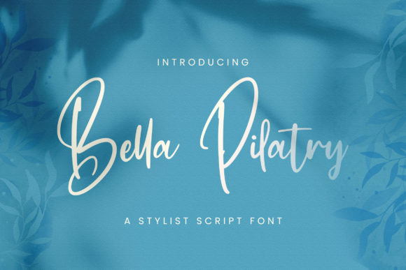 Bella Pilatry: A Premium Script Font for Business Branding